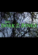 The Dork of the Rings